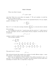 Euler`s Formula Where does Euler`s formula eiθ = cosθ + isinθ come