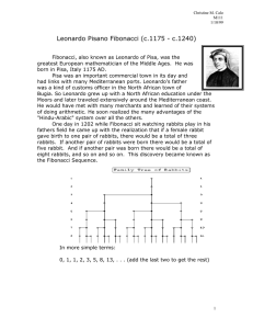 Leonardo Pisano Fibonacci (c.1175 - c.1240)