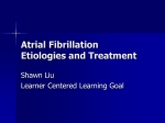 Atrial Fibrillation Etiologies and Treatment