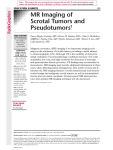 MR Imaging of Scrotal Tumors and Pseudotumors1