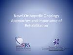 Novel Orthopedic Oncology Approaches and Importance of