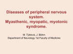 Diseases of peripheral nervous system. Myasthenic, myopatic