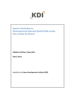 Experts’	Workshop	on Financing	Environmental	Global	Public	Goods: How	to	Raise	the	Money? 15(Wed.)‐16(Thurs.) May 2013 