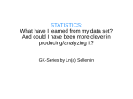 STATISTICS: What have I learned from my data set? And could I