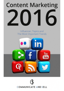 Content Marketing 2016: Influencer, Topics and The Most Important