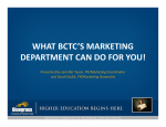 what bctc`s marketing department can do for you!