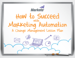 How to Succeed Marketing Automation A Change Management Lesson Plan with
