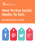How To Use Social Media To Sell: 43 experts give 75 tips