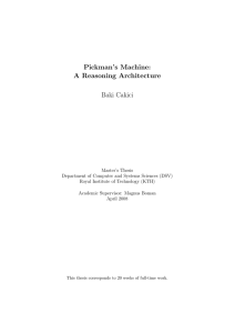 Pickman`s Machine: A Reasoning Architecture Baki Cakici