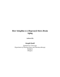 How Selegiline ((-)-Deprenyl) Slows Brain Aging