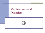Malfunctions and Disorders