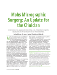 Mohs Micrographic Surgery: An Update for the Clinician