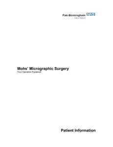 Mohs` Micrographic Surgery - NHS Pan Birmingham Cancer Network