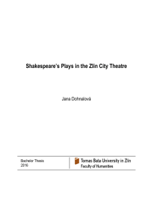 Shakespeare`s Plays in the Zlin City Theatre