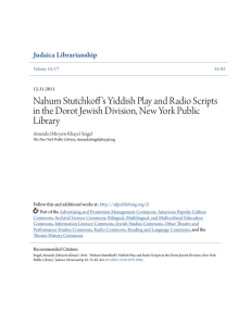 Nahum Stutchkoff`s Yiddish Play and Radio Scripts in the Dorot