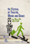 19th FESTIVAL OFTHEATRE, MUSICAND DANCE