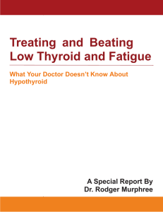 Treating and Beating Low Thyroid and Fatigue