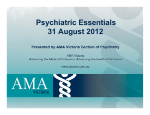 Psychiatric Essentials 31 August 2012 Presented By
