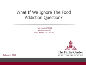 What if We Ignore the Food Addiction Question