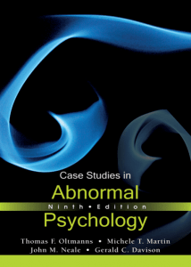 Case Studies in Abnormal Psychology, 9th Edition