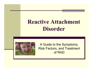 Reactive Attachment Disorder A Guide to the Symptoms, Risk Factors, and Treatment