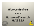 Microcontrollers –and- Motorola/Freescale HC11 ISA