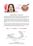 Aligner Orthodontics – Invisible Braces!