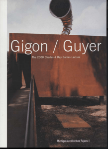 Michigan Architecture Papers 8 — Gigon / Guyer