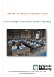 TAKE PART IN ENFANTS DU MEKONG ACTION A new building For