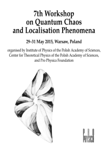 7th Workshop on Quantum Chaos and Localisation Phenomena