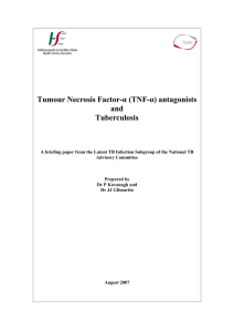 Tumour Necrosis Factor-α (TNF-α) antagonists and Tuberculosis