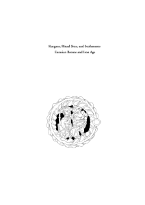Kurgans, Ritual Sites, and Settlements Eurasian Bronze and Iron Age