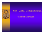 Non -Verbal Communication