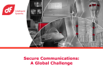 Secure Communications: A Global Challenge