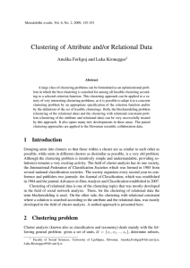 Clustering of Attribute and/or Relational Data