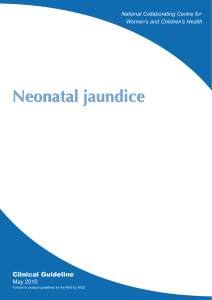 Neonatal jaundice Neonatal jaundice