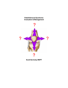 Patellofemoral Syndrome - Résumé of Scott J. Sevinsky MSPT