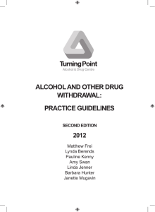 Alcohol And other drug withdrAwAl: PrActice guidelines