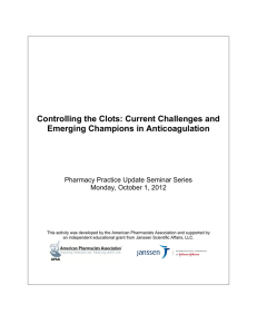 Controlling the Clots: Current Challenges and Emerging