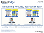 Delivering Results, Year After Year Local E dge Delivered 359