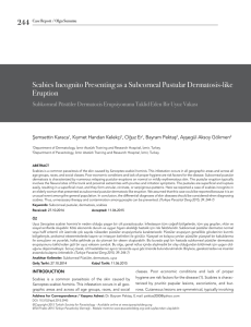 Scabies Incognito Presenting as a Subcorneal Pustular Dermatosis