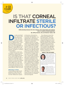 IS THAT CORNEAL INFILTRATE STERILE OR INFECTIOUS?