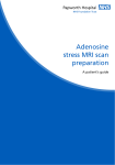 Adenosine stress MRI scan preparation