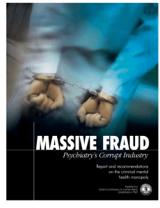 Massive Fraud — Psychiatry`s Corrupt Industry