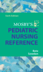 Mosby`s Pediatric Nursing Reference