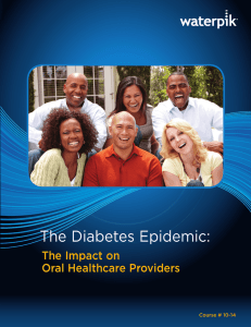 The Diabetes Epidemic: The Impact on Oral Healthcare