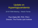 An Update on Triglyceride Metabolism and Triglyceride Disorders