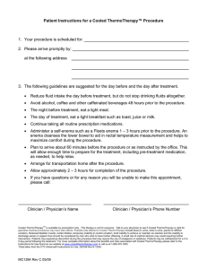 Patient Instructions for a Cooled ThermoTherapy™ Procedure 1