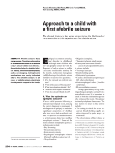 Approach to a child with a first afebrile seizure