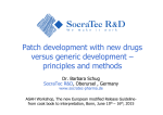 Patch development with new drugs versus generic development